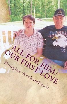 portada All For Him/Our First Love (in English)