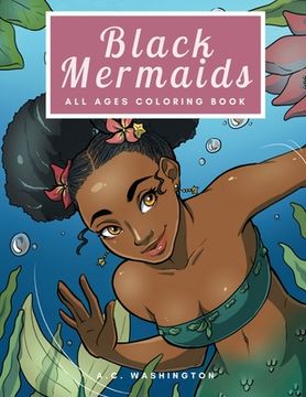 portada Black Mermaids: All Ages Coloring Book (en Inglés)