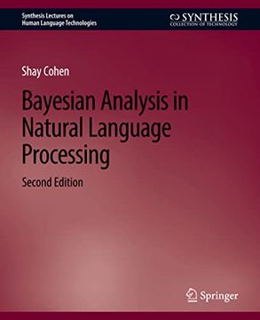portada Bayesian Analysis in Natural Language Processing, Second Edition (en Inglés)