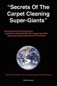 portada secrets of the carpet cleaning super-giants (en Inglés)