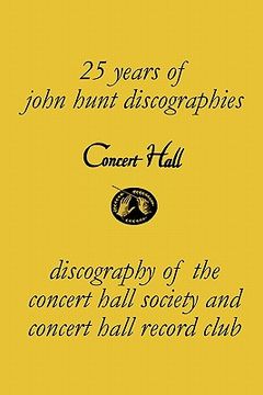 portada concert hall. discography of the concert hall society and concert hall record club. (en Inglés)
