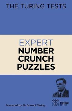 portada The Turing Tests Expert Number Crunch Puzzles (The Turing Tests, 9) (en Inglés)