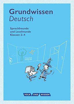 portada Sprachfreunde / Lesefreunde: 2. -4. Schuljahr - Grundwissen Deutsch: Nachschlagewerk - Neubearbeitung (en Alemán)