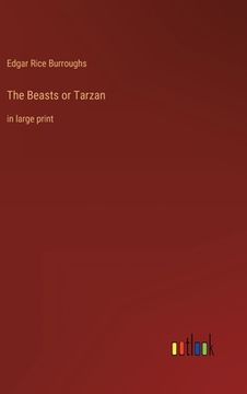 portada The Beasts or Tarzan: in large print (en Inglés)