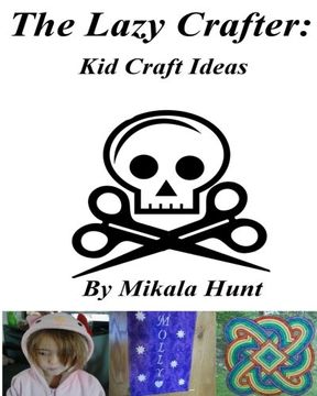 portada The Lazy Crafter: Kid Craft Ideas