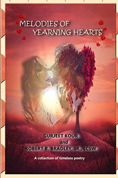 portada Melodies of Yearning Hearts: A Collection of Timeless Poetry (en Inglés)