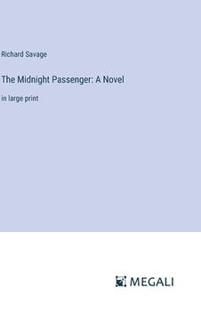 portada The Midnight Passenger: A Novel: in large print (en Inglés)