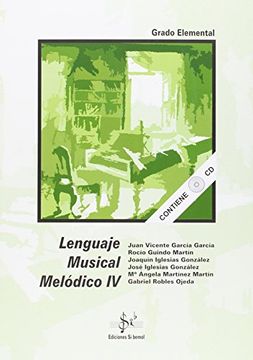 portada Lenguaje Musical Melódico iv, Grado Elemental (in Spanish)