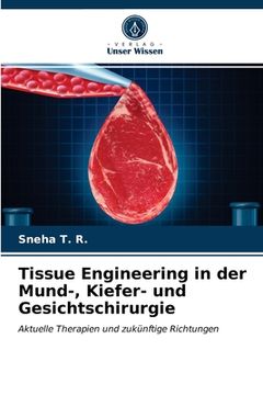 portada Tissue Engineering in der Mund-, Kiefer- und Gesichtschirurgie (en Alemán)