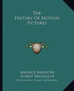 portada the history of motion pictures (en Inglés)