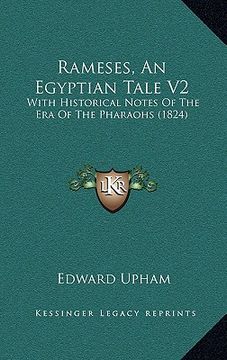 portada rameses, an egyptian tale v2: with historical notes of the era of the pharaohs (1824) (in English)