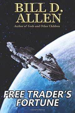 portada Free Trader's Fortune: Sequel to Pirates of the Outrigger Rift