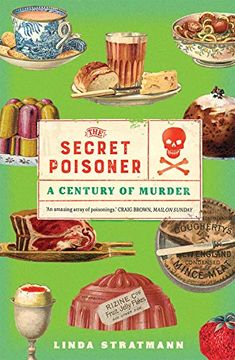 portada The Secret Poisoner: A Century of Murder (en Inglés)