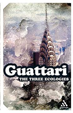 portada The Three Ecologies (Continuum Impacts) (in English)