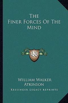 portada the finer forces of the mind