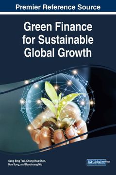 portada Green Finance for Sustainable Global Growth (Advances in Environmental Engineering and Green Technologies) (in English)