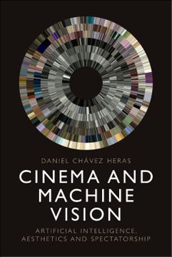 portada Cinema and Machine Vision: Artificial Intelligence, Aesthetics and Spectatorship