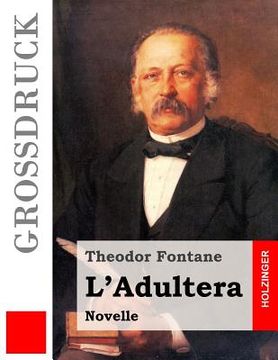 portada L'Adultera (Großdruck) (in German)