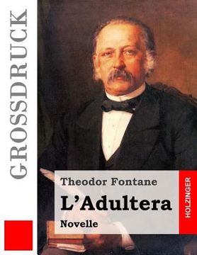 portada L'Adultera (Großdruck) (en Alemán)