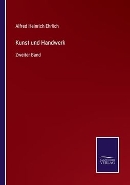 portada Kunst und Handwerk: Zweiter Band (en Alemán)