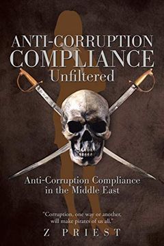 portada Anti-Corruption Compliance ~ Unfiltered (en Inglés)