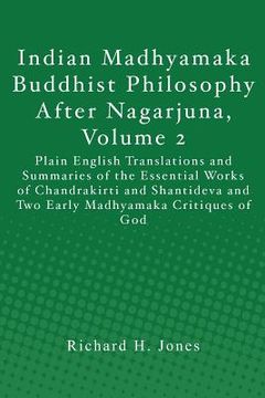 portada indian madhyamaka buddhist philosophy after nagarjuna, volume 2