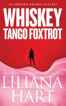 portada Whiskey Tango Foxtrot: An Addison Holmes Mystery (in English)