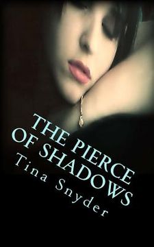 portada The Pierce of Shadows (en Inglés)