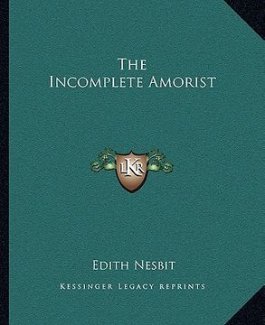 portada the incomplete amorist