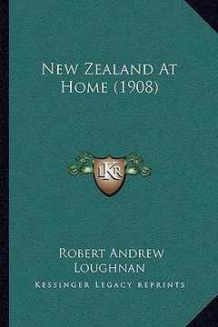 portada new zealand at home (1908) (in English)