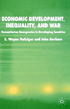 portada economic development, inequality and war: humanitarian emergencies in developing countries (en Inglés)