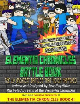 portada The Elementia Chronicles: BATTLE BOOK: The Greatest Battles that Never Happened