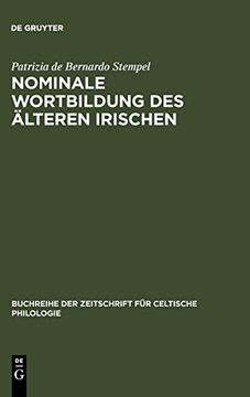 portada Nominale Wortbildung des Älteren Irischen (Buchreihe der Zeitschrift f r Celtische Philologie) (en Alemán)