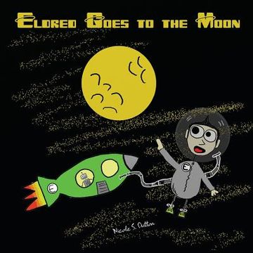 portada Eldred Goes to the Moon (en Inglés)