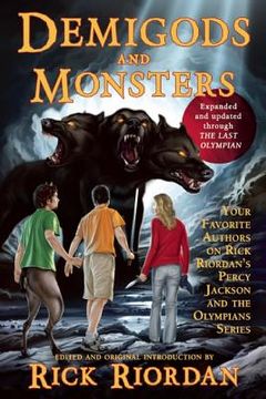 Demigods and Monsters: Your Favorite Authors on Rick Riordan's Percy Jackson and the Olympians Series (in English)