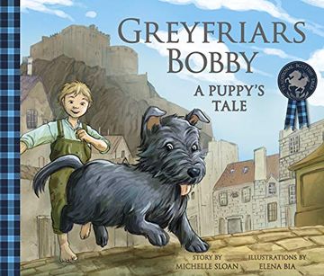 portada Greyfriars Bobby: A Puppy's Tale (Picture Kelpies: Traditional Scottish Tales) (en Inglés)
