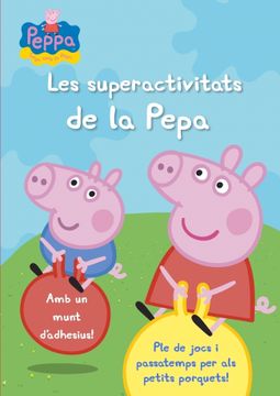 portada Les Superactivitats De La Pepa (LA PORQUETA PEPA) (en Catalá)