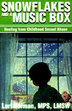 portada snowflakes and a music box: healing from childhood sexual abuse (in English)
