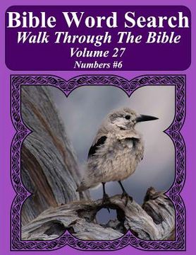 portada Bible Word Search Walk Through The Bible Volume 27: Numbers #6 Extra Large Print (en Inglés)