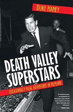 portada Death Valley Superstars: Occasionally Fatal Adventures in Filmland (en Inglés)