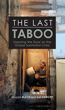 portada The Last Taboo: Opening the Door on the Global Sanitation Crisis (en Inglés)
