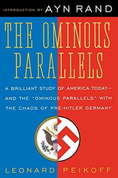 portada The Ominous Parallels: The end of Freedom in America (in English)
