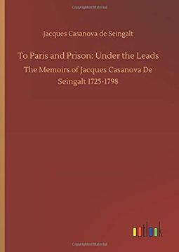portada To Paris and Prison: Under the Leads (en Inglés)