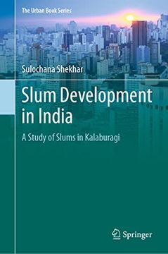 portada Slum Development in India: A Study of Slums in Kalaburagi (en Inglés)