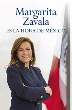 portada Es la hora de México (Spanish Edition)