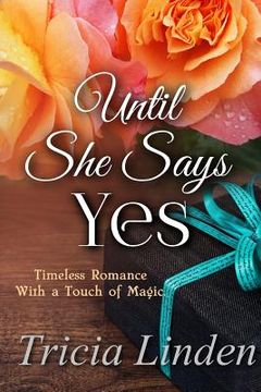 portada Until She Says Yes (en Inglés)