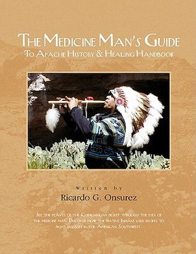 portada the medicine man's guide to apache history & healing handbook (in English)
