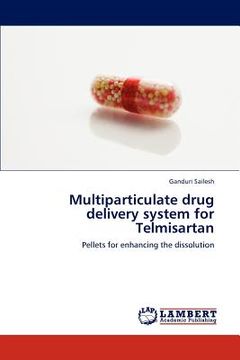 portada multiparticulate drug delivery system for telmisartan (en Inglés)