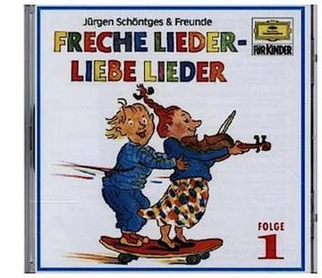 portada Freche Lieder - Liebe Lieder, 1 Audio-Cd. Folge. 1A Alte und Neue Kinderlieder zum Anhören und Mitsingen