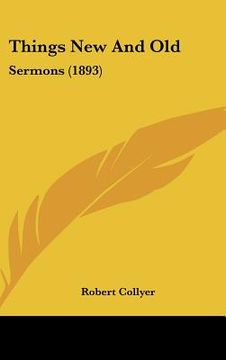 portada things new and old: sermons (1893) (in English)